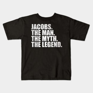Jacobs Legend Jacobs Family name Jacobs last Name Jacobs Surname Jacobs Family Reunion Kids T-Shirt